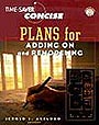 Time-Saver Standards Concise Plans for Adding-On and Remodeling by Jerold L. Axelrod