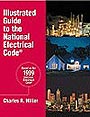 Illustrated Guide to the National Electrical Code by Charles R. Miller