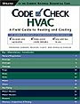 Code Check Hvac : A Field Guide to Heating and Cooling (Code Check Series) by Redwood Kardon, Michael Casey, Douglas Hansen