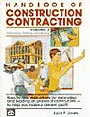 Handbook of Construction Contracting : Estimating, Bidding, Scheduling, Vol 2 by Jack Payne Jones