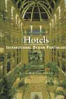 Hotels : International Design Portfolios by Elena Marcheso Moreno (Editor)