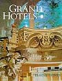 Grand Hotels : Reality & Illusion by Elaine Denby