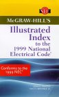 McGraw-Hill's Illustrated Index to the 1999 National Electrical Code by John E. Traister, Dale Brickner