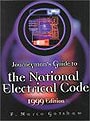 Journeyman's Guide to the National Electrical Code 1999 Edition by F. Marco Gotshaw