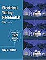Electrical Wiring : Residential : Based on the 1999 National Electrical Code (13th Ed) by Ray C. Mullin