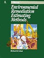 Environmental Remediation Estimating Methods by Richard R. Rast